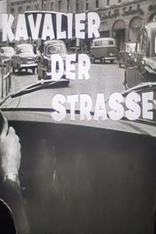 Kavalier der Straße