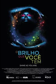 O Brilho Que Você Tem