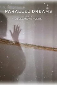 Parallel Dreams