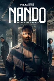 Nando Entre Dois Mundos