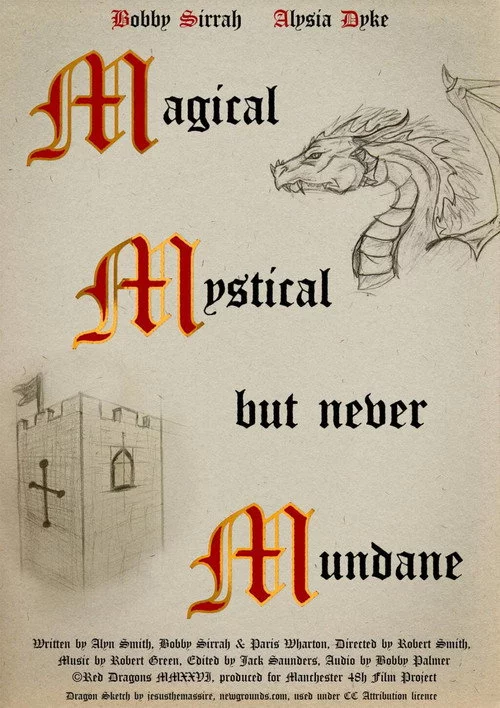 The Magical Mystical But Never Mundane