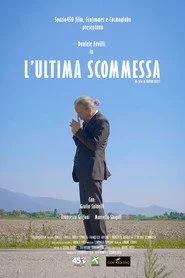 L'ultima scommessa