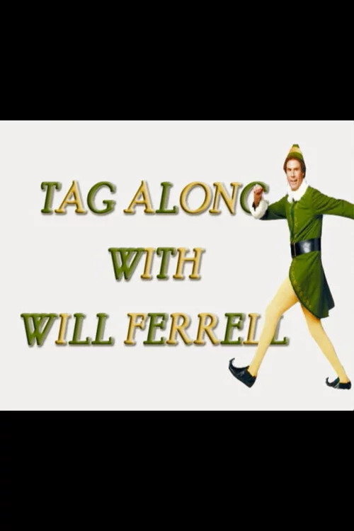 Elf: Tag Along with Will Ferrell
