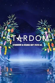 STARDOM in OSAKA-BAY 2026 Jul.