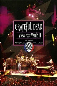 Grateful Dead: View from the Vault II