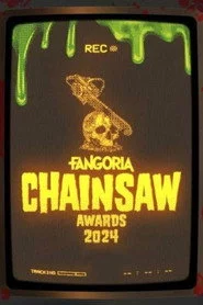 2024 Fangoria Chainsaw Awards