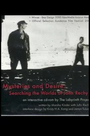 Mysteries and Desire: Searching the Worlds of John Rechy