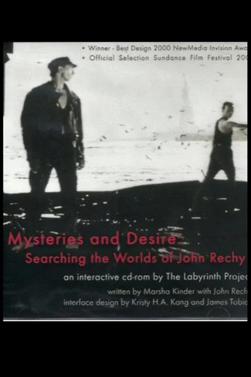 Mysteries and Desire: Searching the Worlds of John Rechy