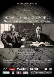 De Gaulle versus Churchill : mémoires de guerre, guerre des mémoires