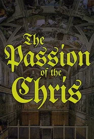 The Passion of the Chris