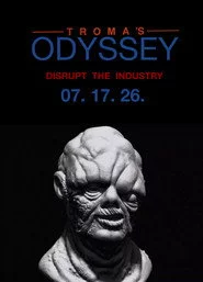Troma’s ODYSSEY