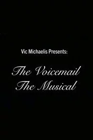 The Voicemail the Musical