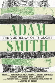 Adam Smith: The Currency of Thought