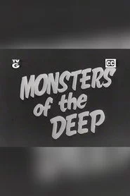 Monsters of the Deep