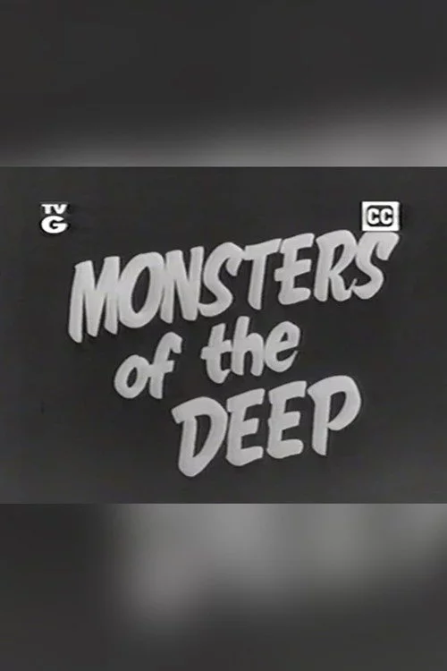 Monsters of the Deep