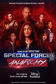 Sinopsis Special Force Anarchy